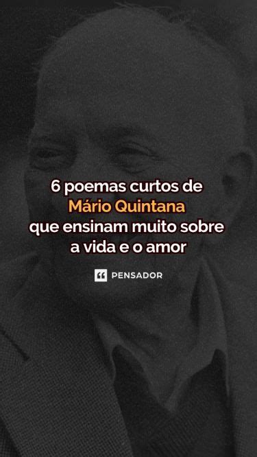 37 Melhores Frases E Poemas De Mario Quintana Poemas Curtos Poemas