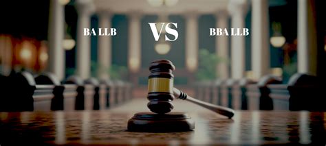 Ba Llb Vs Bba Llb Key Differences And Benefits Cmr Blog