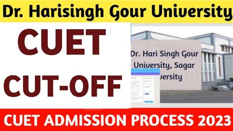 Dr Harisingh Gour University Counselling 2023 Cuet Registration Cut