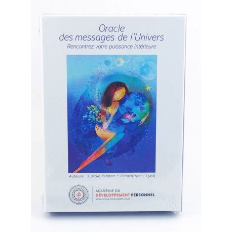 Oracle Des Messages De L Univers Carole Pirmez