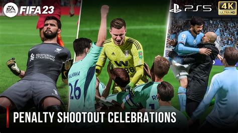 FIFA 23 Penalty Shootout Celebrations PS5 4K 60FPS YouTube