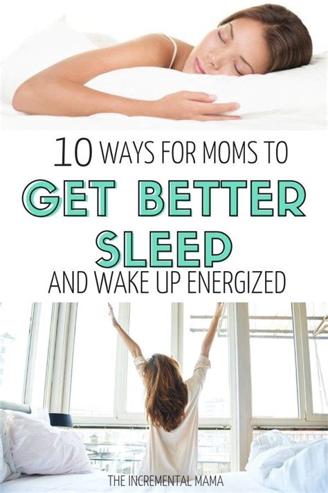 10 Strategies For Moms To Get Dramatically Better Sleep Better Sleep