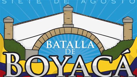 Conmemoraci N De Agosto Batalla De Boyac Youtube