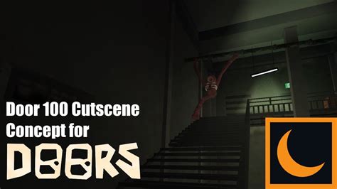 Door 100 Cutscene Concept For Roblox Doors Youtube