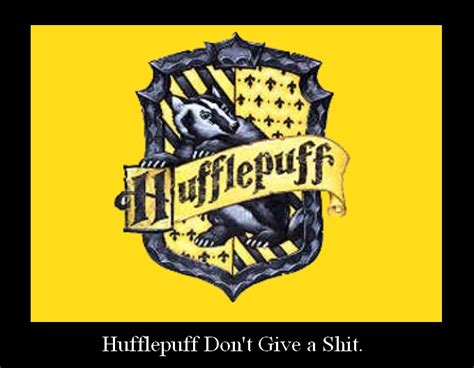 Hufflepuff Harry Potter Quotes Quotesgram