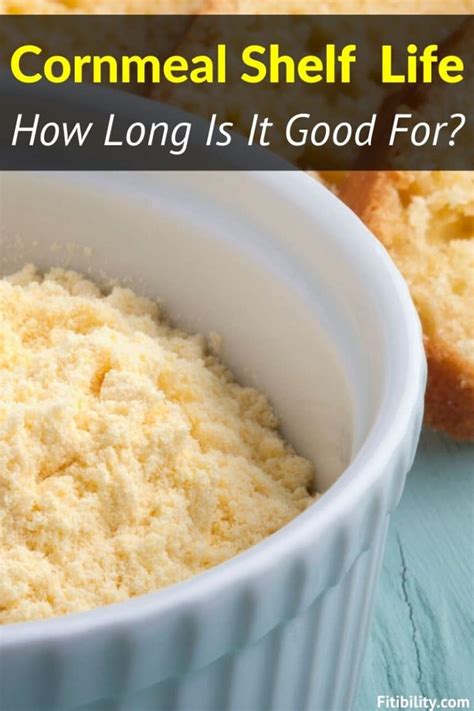 Does Cornmeal Go Bad After Expiration Date How To Tell Fitibility