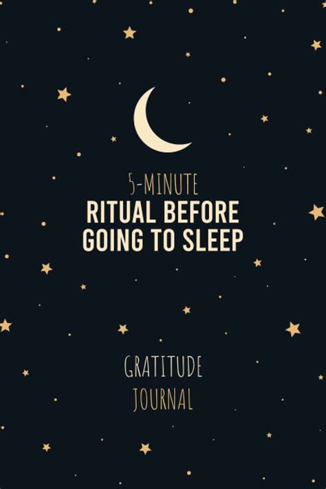 5 Minute Ritual Before Going To Sleep Gratitude Journal Evening Ritual