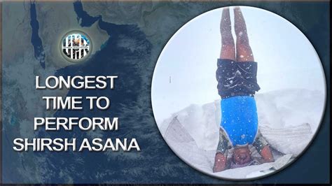 LONGEST TIME TO PERFORM SHIRSH ASANA - YouTube
