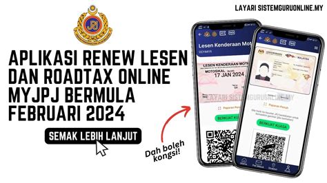 Aplikasi Renew Lesen Dan Roadtax Online Myjpj Bermula Februari