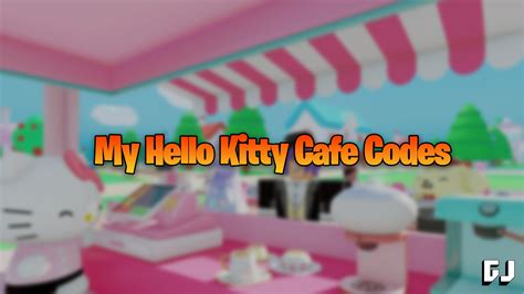 My Hello Kitty Cafe Codes | Gamer Journalist