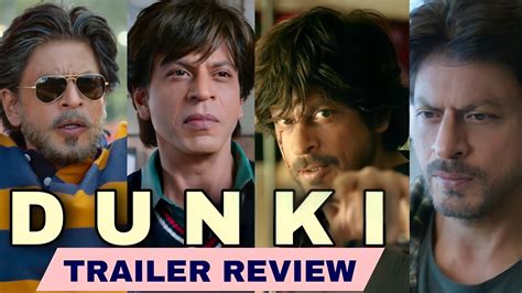 Dunki Trailer Review Shahrukh Khan Back With Bang Rajkumar Hirani