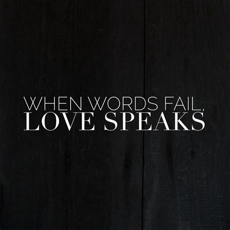 Love speaks louder than words | Words, Quotes, ? logo