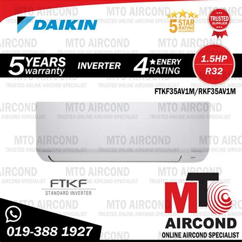 [ Mto ] Daikin R32 1 5hp Inverter Air Conditioner Ftkf Series Aircond