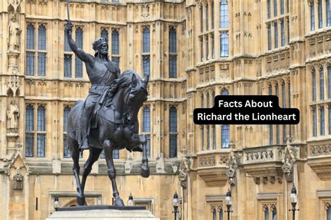 10 Facts About Richard the Lionheart - Have Fun With History