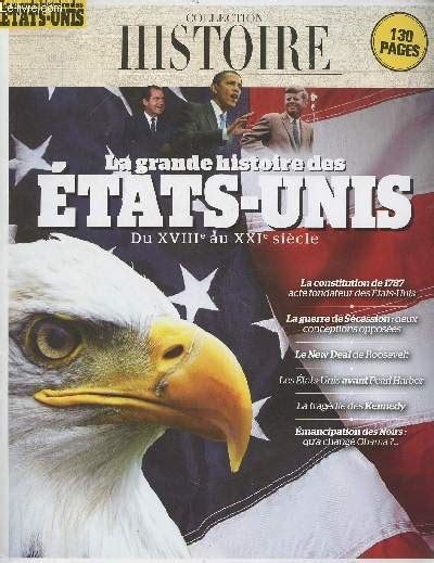 Collection Histoire N7 La Grande Histoire Des Etats Unis Du XVIIIe