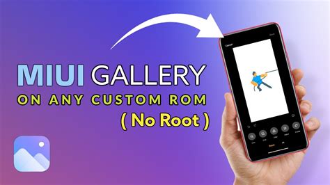 Install MIUI GALLERY On Any CUSTOM ROM Miui Gallery For Aosp Based