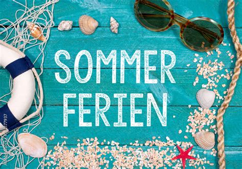 Sommerferien Ferien Sommerurlaub Urlaub Im Sommer Stock Foto Adobe