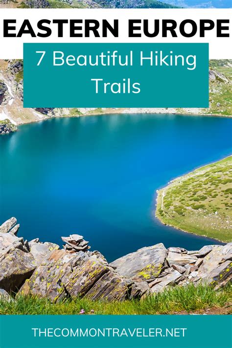 7 Most Beautiful Hiking Trails in Eastern Europe - The Common Traveler