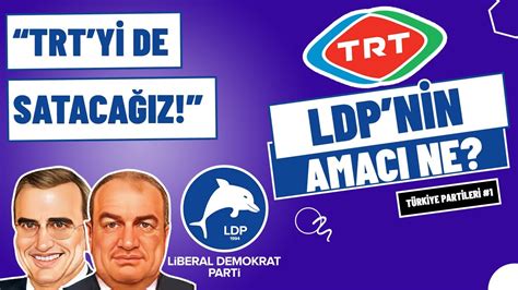 Ldpnin Amac Ne Besim Tibuk Cem Toker Liberal Demokrat Parti