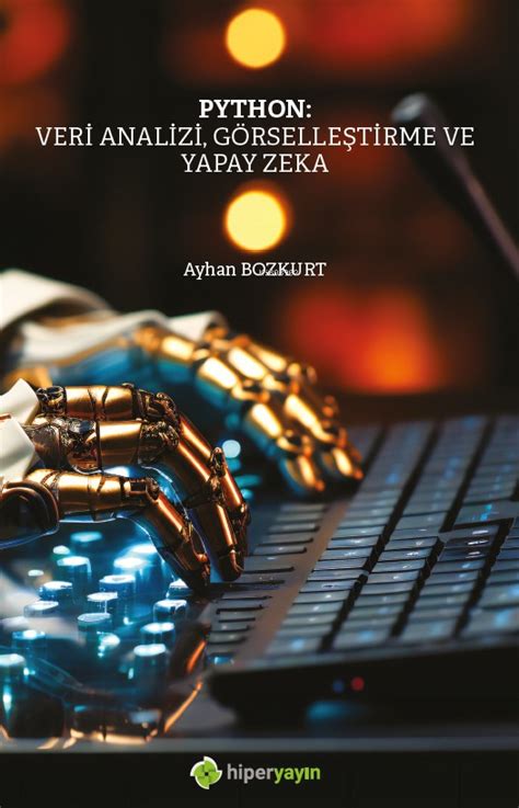 Python Veri Analizi Görselleştirme ve Yapay Zeka Ayhan Bozkurt H