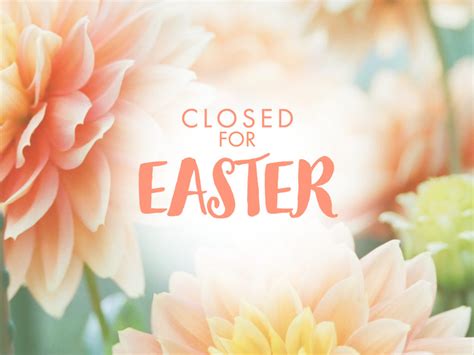 CLOSED FOR EASTER_WEB - Simply Chic