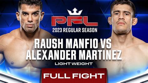 Raush Manfio Vs Alex Martinez Pfl Youtube