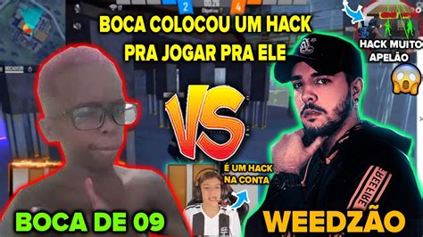 BOCA DE 09 VS WEEDZÃO BOCA COLOCOU UM HACK PRA JOGAR EM SUA CONTA E