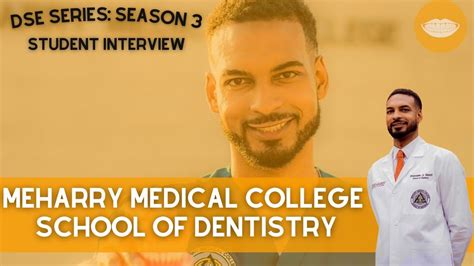 Meharry Medical College School Of Dentistry Student Interview