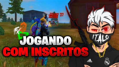 Free Fire Ao Vivo Italo X E X Inscritos Sala