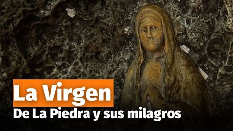 La Virgen De La Piedra En Cabrera República Dominicana Youtube