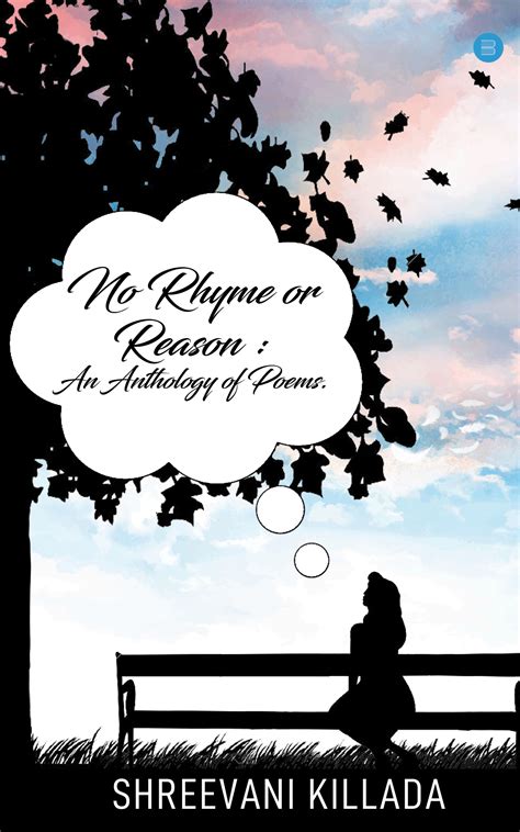 No Rhyme Or Reason An Anthology Of Poem Bluerose Self Publishing Platform