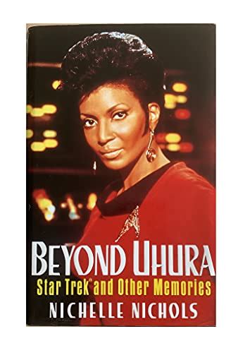 Beyond Uhura: Star Trek and Other Memories - Nichols, Nichelle ...