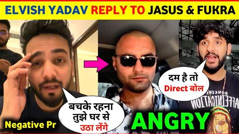 Elvish Yadav Reply To Jasus King Fukra Insaan Fukra Insaan Reply