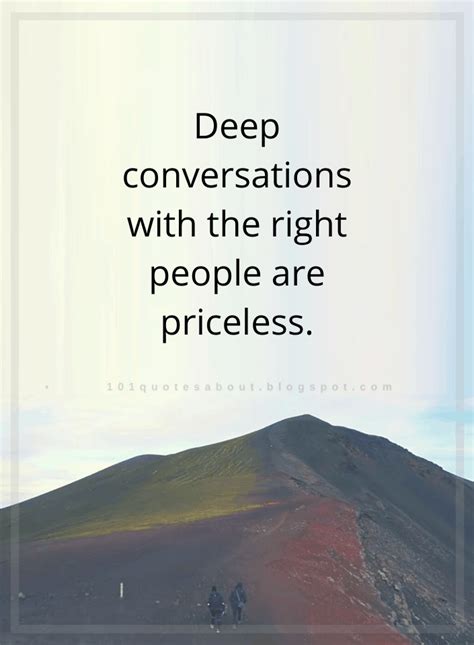 Quotes Deep Conversations With The Right People Are Priceless Gurbani