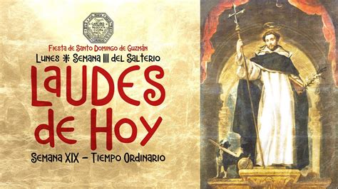 Laudes Del D A De Hoy De Agosto Camino Neocatecumenal Youtube