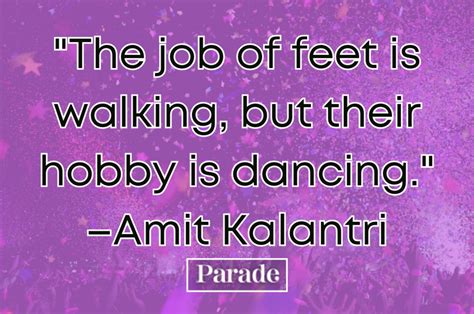 75 Dance Quotes to Inspire You to Get Up and Move - Parade