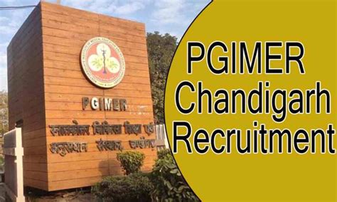 Pgimer Chandigarh Recruitment A Gateway To A Rewarding Career