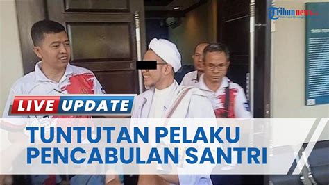 Jaksa Tuntut Terdakwa Kasus Pencabulan Santriwati Jember 10 Tahun