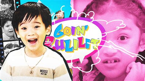 4 Reasons Why Were Stoked For Goin Bulilits Return To Tv