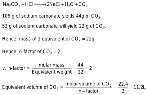 Equivalent volume of CO_2 in the following reaction will be Na_2CO_3 ...