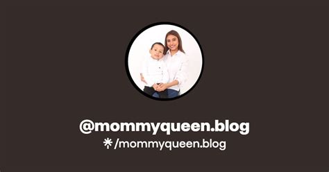 Mommyqueen Blog Instagram Facebook TikTok Linktree