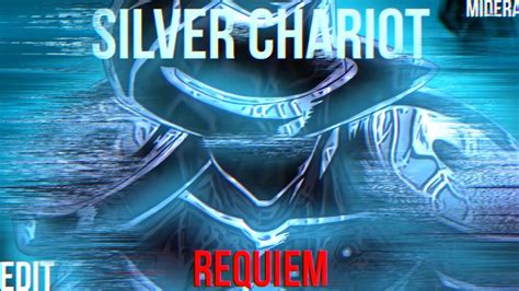 Silver Chariot Requiem Amv Edit Midereditz Youtube