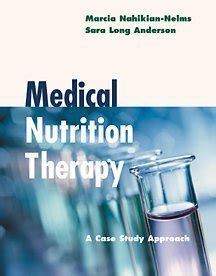 Medical Nutrition Therapy A Case Study Approach Nelms Marcia