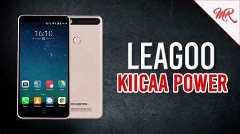 Leagoo Kiicaa Power Marcos Reviews Youtube