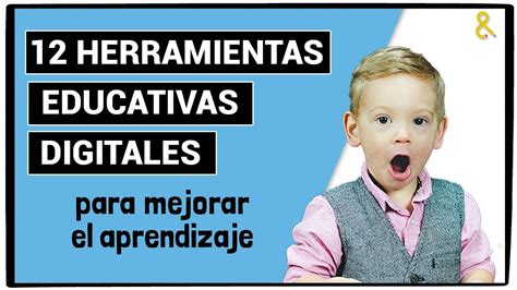 Herramientas Educativas Digitales Para Mejorar El Aprendizaje