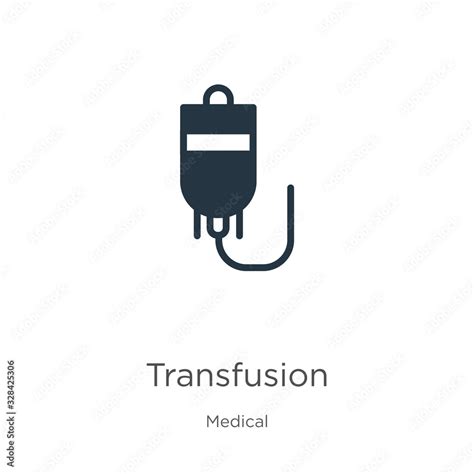 Transfusion Icon Vector Trendy Flat Transfusion Icon From Medical