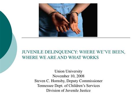 Ppt Juvenile Delinquency Where Weve Been Where We Are And What