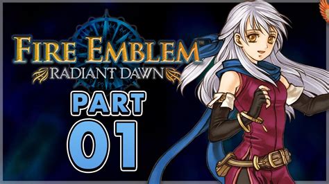 Fire Emblem Radiant Dawn Part 1 YouTube