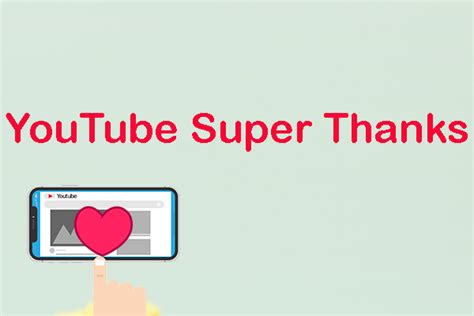 YouTube Super Thanks Expands to All Monetized Channels