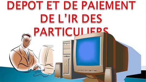 TÉlÉdÉclaration Des ImpÔt Guide Dadhésion De Dépôt Et De Paiement De L